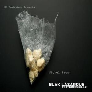 Nickel Bags (feat. Killz Aka Killa Kaunn) (Explicit)