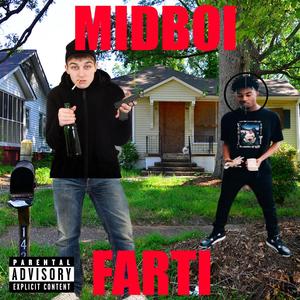 Midboi Farti (feat. Kanye East) (Explicit)