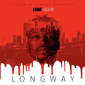 Forever Longway (Explicit)