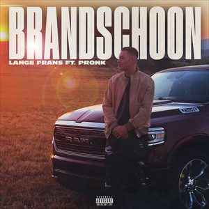 Brandschoon (feat. Pronk) [Explicit]