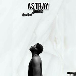 Astray (Explicit)