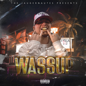 Wassup (Explicit)