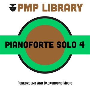 Pianoforte Solo, Vol. 4 (Foreground and Background Music)