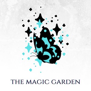 The Magic Garden (Explicit)