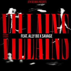 Villains (feat. Ally Bo & ATDUB|Explicit)