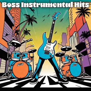 Boss Instrumental Hits