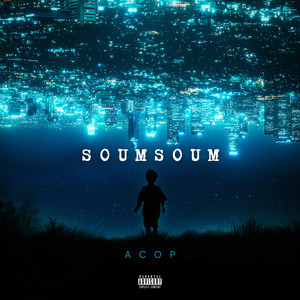 Soumsoum (Explicit)