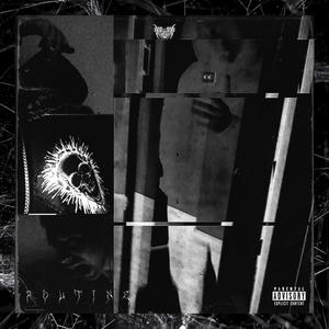 Routine (Prod. By PLEASE****DIE) (Explicit)