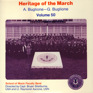 Heritage of the March, Vol. 50 - The Music of A. Buglione and G. Buglione