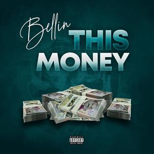 This Money (feat. Ackah Dan & ChippyG) (Explicit)