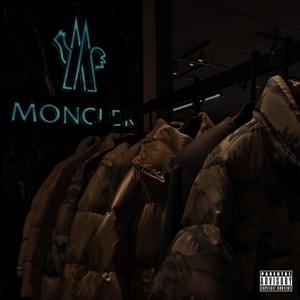 Moncler (feat. YvngNova72) (Explicit)
