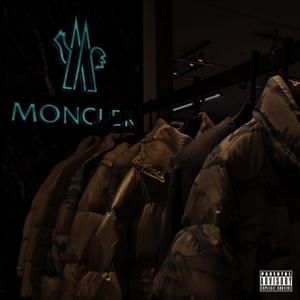 Moncler (feat. YvngNova72) [Explicit]
