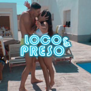 Loco & Preso