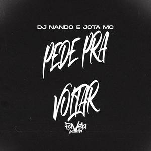 Pede pra Voltar (Explicit)