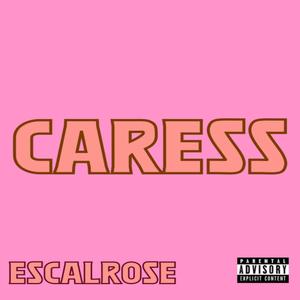 Caress (Explicit)