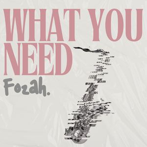 What You Need (Extended Mix)