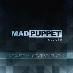 Madpuppetstudio: International Cover Songs, Vol. 1