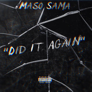 Did It Again (Explicit)