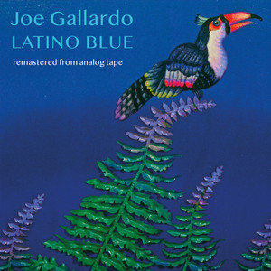 Latino Blue (Remastered 2020 from Analog Tape)
