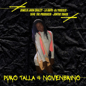 Puro Talla 4 Novenbrino (Explicit)