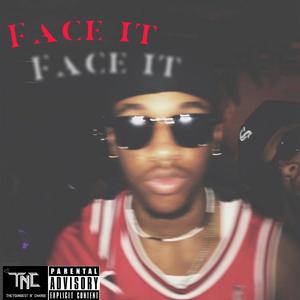 Face It (feat. Cee) [Explicit]