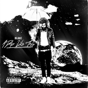 Drip Up On Drip (Explicit)