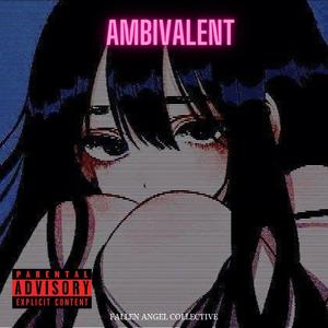 AMBIVALENT (Explicit)