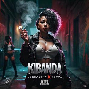 KIBANDA (feat. PEYPAH) [Explicit]