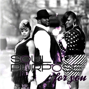 Soul Purpose: For You