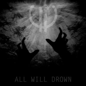 All Will Drown (Explicit)