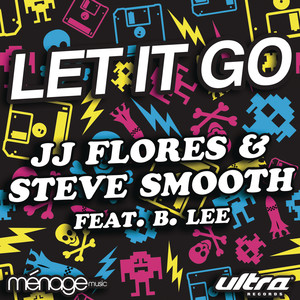 JJ Flores - Let It Go (Radio Edit)