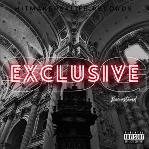 Exclusive(feat. Solomon Dagreat) (Remastered|Explicit)