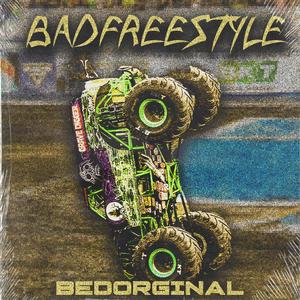 Badfreestyle (Explicit)