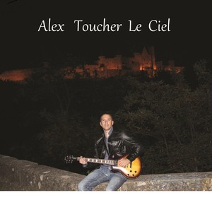 Toucher Le Ciel (Explicit)