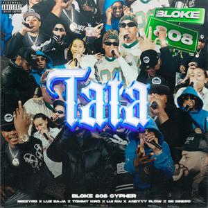 TATA (feat. BeezyRD, Luz Baja, Tommy King, Lui Nai, Andyyy_flow & Bb dinero) (Explicit)
