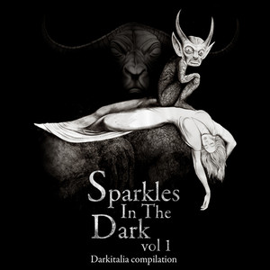 Sparkles In the Dark, Vol. 1 - Darkitalia Compilation