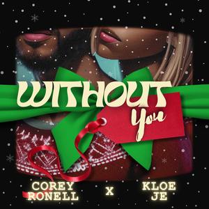 Without You (feat. Kloe Je)