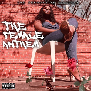 The Female Anthem (Explicit)