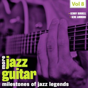 Milestones of Jazz Legends - More Jazz Guitar, Vol. 8