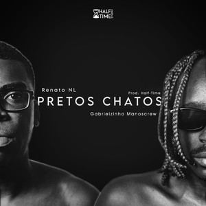 Pretos Chatos