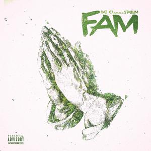Fam(feat. Stallum & Captain-G) (Explicit)