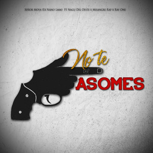 No Te Asomes (Explicit)