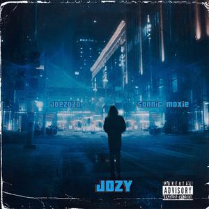 JOZY (feat. Sonnic Moxie) (Explicit)