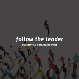 follow the leader (feat. Chillz)
