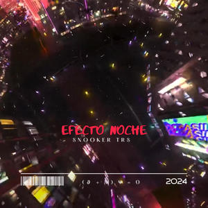 Efecto noche (Explicit)