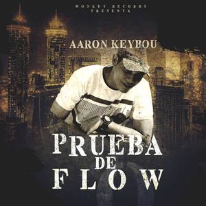 Prueba De Flow (Explicit)