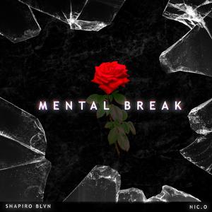 Mental Break(feat. Nic.O) (Explicit)