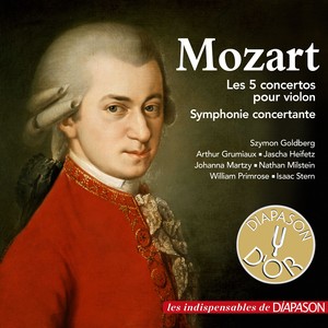 Mozart: Les 5 concertos pour violon & Symphonie concertante (Les indispensables de Diapason)