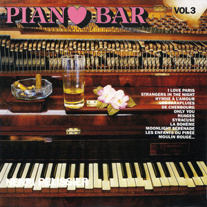 Piano-Bar Vol. 3: The Most Beautiful Themes / Les Plus Beaux Thèmes