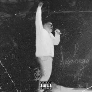 Desahogo, Vol. 2 (Explicit)